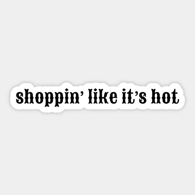 shoppin like it’s hot personal shopper personal stylist Sticker by Los Babyos